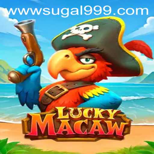 Discover the Thrills of LuckyMacaw: An Engaging Adventure with Sugal999